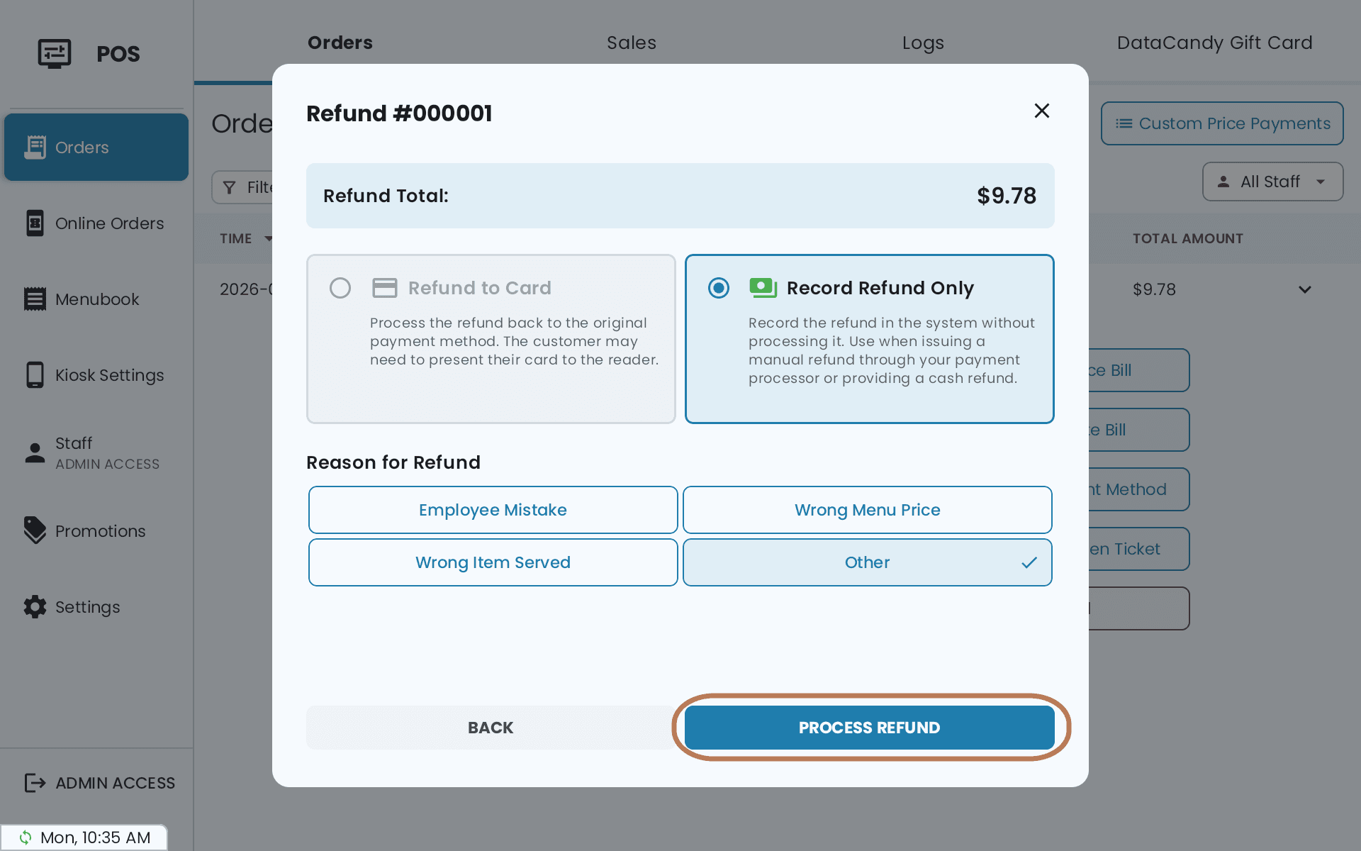 The refund method choices above the Reason for Refund buttons, with Process Refund highlighted