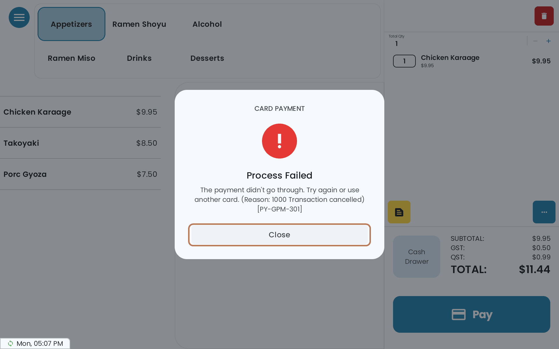 The Card Payment screen reading Process Failed, with the reason Transaction cancelled and a Close button